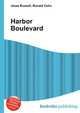 Harbor Boulevard, Jesse Russell,Ronald Cohn 