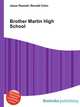 Brother Martin High School, Jesse Russell,Ronald Cohn 