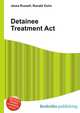 Detainee Treatment Act, Jesse Russell,Ronald Cohn 