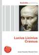 Lucius Licinius Crassus, Jesse Russell,Ronald Cohn 