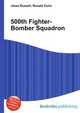 500th Fighter-Bomber Squadron, Jesse Russell,Ronald Cohn 