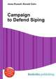Campaign to Defend Siping, Jesse Russell,Ronald Cohn 