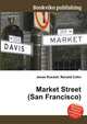 Market Street (San Francisco), Jesse Russell,Ronald Cohn 