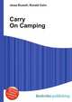 Carry On Camping, Jesse Russell,Ronald Cohn 
