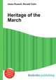 Heritage of the March, Jesse Russell,Ronald Cohn 