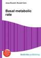 Basal metabolic rate, Jesse Russell,Ronald Cohn 