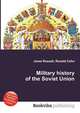 Military history of the Soviet Union, Jesse Russell,Ronald Cohn 