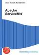 Apache ServiceMix, Jesse Russell,Ronald Cohn 