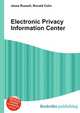 Electronic Privacy Information Center, Jesse Russell,Ronald Cohn 