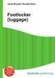 Footlocker (luggage), Jesse Russell,Ronald Cohn 