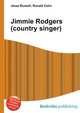 Jimmie Rodgers (country singer), Jesse Russell,Ronald Cohn 
