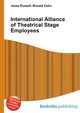 International Alliance of Theatrical Stage Employees, Jesse Russell,Ronald Cohn 
