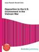 Opposition to the U.S. involvement in the Vietnam War, Jesse Russell,Ronald Cohn 