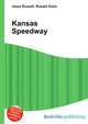 Kansas Speedway, Jesse Russell,Ronald Cohn 