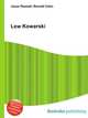Lew Kowarski, Jesse Russell,Ronald Cohn 