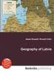 Geography of Latvia, Jesse Russell,Ronald Cohn 
