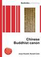 Chinese Buddhist canon, Jesse Russell,Ronald Cohn 