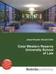 Case Western Reserve University School of Law, Jesse Russell,Ronald Cohn 