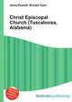 Christ Episcopal Church (Tuscaloosa, Alabama), Jesse Russell,Ronald Cohn 