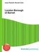 London Borough of Barnet, Jesse Russell,Ronald Cohn 