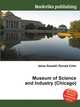 Museum of Science and Industry (Chicago), Jesse Russell,Ronald Cohn 