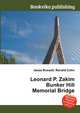 Leonard P. Zakim Bunker Hill Memorial Bridge, Jesse Russell,Ronald Cohn 
