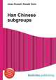Han Chinese subgroups, Jesse Russell,Ronald Cohn 