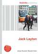 Jack Layton, Jesse Russell,Ronald Cohn 
