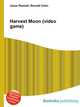 Harvest Moon (video game), Jesse Russell,Ronald Cohn 
