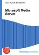 Microsoft Media Server, Jesse Russell,Ronald Cohn 