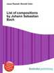 List of compositions by Johann Sebastian Bach, Jesse Russell,Ronald Cohn 