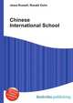 Chinese International School, Jesse Russell,Ronald Cohn 