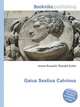 Gaius Sextius Calvinus, Jesse Russell,Ronald Cohn 