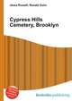 Cypress Hills Cemetery, Brooklyn, Jesse Russell,Ronald Cohn 