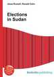 Elections in Sudan, Jesse Russell,Ronald Cohn 