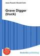 Grave Digger (truck), Jesse Russell,Ronald Cohn 