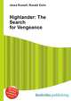 Highlander: The Search for Vengeance, Jesse Russell,Ronald Cohn 
