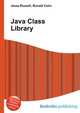 Java Class Library, Jesse Russell,Ronald Cohn 