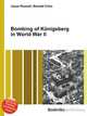 Bombing of Konigsberg in World War II, Jesse Russell,Ronald Cohn 