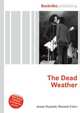 The Dead Weather, Jesse Russell,Ronald Cohn 
