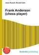 Frank Anderson (chess player), Jesse Russell,Ronald Cohn 