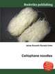 Cellophane noodles, Jesse Russell,Ronald Cohn 