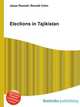 Elections in Tajikistan, Jesse Russell,Ronald Cohn 