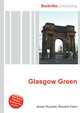 Glasgow Green, Jesse Russell,Ronald Cohn 