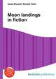 Moon landings in fiction, Jesse Russell,Ronald Cohn 