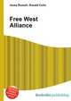 Free West Alliance, Jesse Russell,Ronald Cohn 