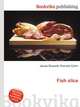 Fish slice, Jesse Russell,Ronald Cohn 