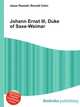 Johann Ernst III, Duke of Saxe-Weimar, Jesse Russell,Ronald Cohn 