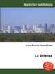 La Defense, Jesse Russell,Ronald Cohn 