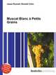 Muscat Blanc a Petits Grains, Jesse Russell,Ronald Cohn 